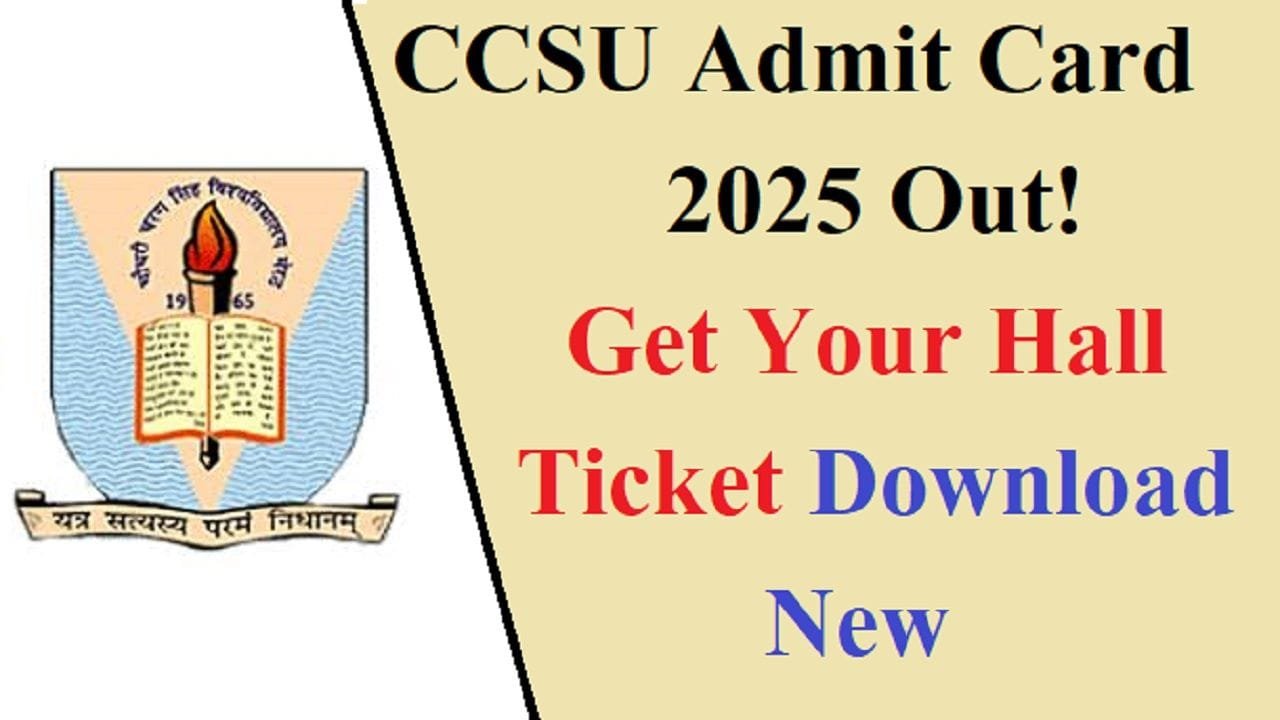 CCSU Admit Card 2025