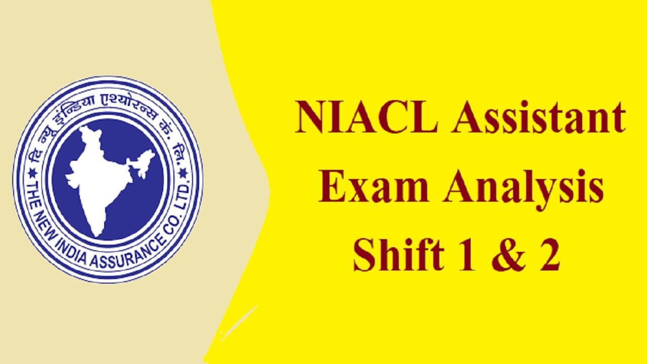 NIACL Assistant Exam Analysis 2025